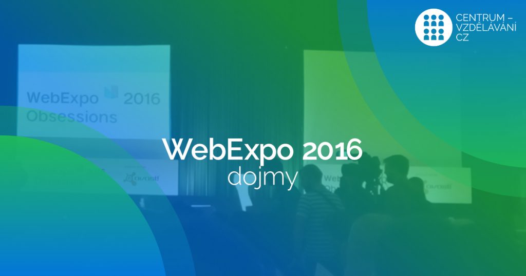 dojmy z WebExpo 2016